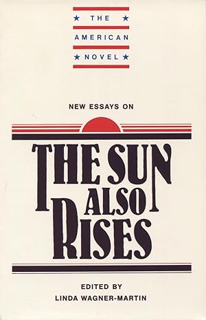 Immagine del venditore per New Essays on " The Sun Also Rises" venduto da Kenneth A. Himber