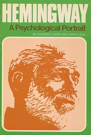 Imagen del vendedor de Hemingway: A Psychological Portrait a la venta por Kenneth A. Himber