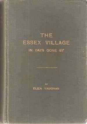 The Essex Village in Days Gone By