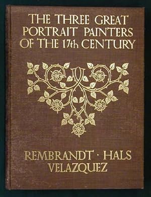 Immagine del venditore per The Three Great Portrait Painters of the 17th Century: Rembrandt, Hals and Velaquez venduto da Kaaterskill Books, ABAA/ILAB