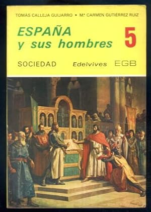 Espana y Sus Hombres 5 : Sociedad