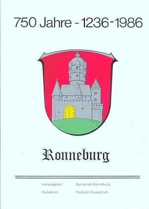 Festschrift zur 750 Jahrfeier der Gemeinde Ronneburg mit den Ortsteilen Hüttengesäss, Altwiedermu...