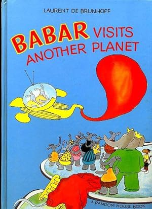 Bild des Verkufers fr BABAR VISITS ANOTHER PLANET (SIGNED 1972 First American Edition) zum Verkauf von Shepardson Bookstall