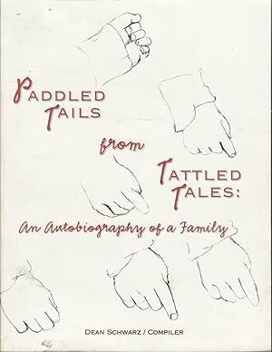 Imagen del vendedor de Paddled Tails from Tattled Tales: An Autobiography of a Family a la venta por Jonathan Grobe Books