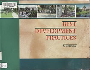 Bild des Verkufers fr Best Development Practices: Doing the Right Thing and Making Money at the Same Time zum Verkauf von Jonathan Grobe Books