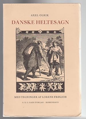 Seller image for DANSKE HELTESAGN. Med Tegninger af Lorens Frolich. for sale by BOOK NOW