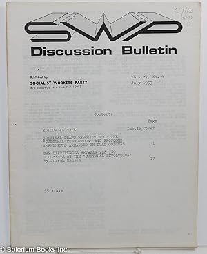 Discussion bulletin vol. 27, no. 4 (July 1969)