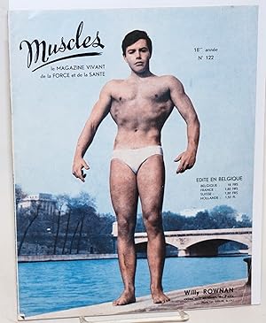 Muscles: le magazine vivant de la force et de la Sante, no. 122, Fevrier-Mars 1964: Willy Rowman ...