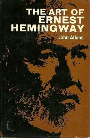 The Art Of Ernest Hemingway: His Work And Personality