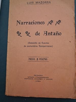 Imagen del vendedor de Narraciones de Anta�o. Colecci�n de Cuentos de Costumbres Campurrianas. a la venta por Carmichael Alonso Libros