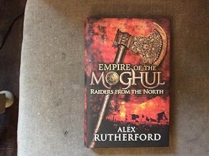 Image du vendeur pour Empire of the Moghul, Book 1: Raiders From the North. *****SIGN, LINE, DATED UK HB 1/1**** mis en vente par BRITOBOOKS