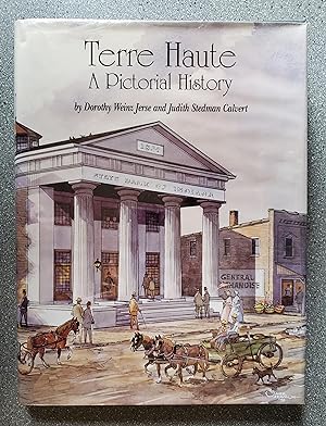 Seller image for Terre Haute: A Pictoral History for sale by Books on the Square