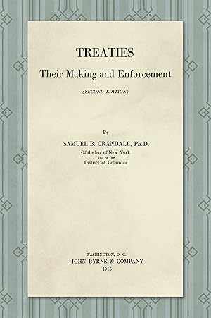 Bild des Verkufers fr Treaties, Their Making and Enforcement. Second edition zum Verkauf von The Lawbook Exchange, Ltd., ABAA  ILAB