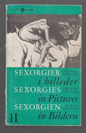 Seller image for Sexorgier i Billder Sexorgies in Pictures; Sexorgien in Bildern (Vol 2) for sale by Riverwash Books (IOBA)