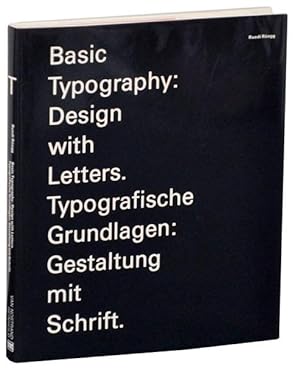 Seller image for Basic Typography: Design With Letters / Typografische Grandlagen: Gestaltung mit Schrift for sale by Jeff Hirsch Books, ABAA