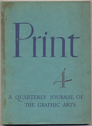Seller image for Print: A Quarterly Journal of the Graphic Arts: Volume One, Number 4, March, 1941 for sale by Between the Covers-Rare Books, Inc. ABAA