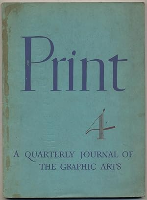 Image du vendeur pour Print: A Quarterly Journal of the Graphic Arts: Volume One, Number 4, March, 1941 mis en vente par Between the Covers-Rare Books, Inc. ABAA