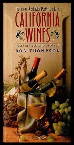 Bild des Verkufers fr The Simon & Schuster Pocket Guide to California Wines zum Verkauf von Between the Covers-Rare Books, Inc. ABAA