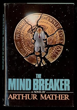 Imagen del vendedor de The Mind Breaker a la venta por Between the Covers-Rare Books, Inc. ABAA