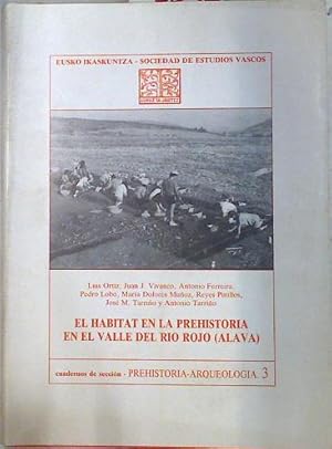 Bild des Verkufers fr Habitat en la prehistoria en el valle del Rio Rojo (Alava), el zum Verkauf von Almacen de los Libros Olvidados