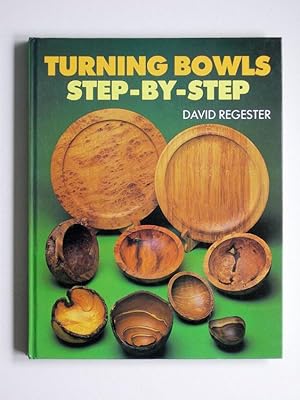 Turning Bowls: Step-By-step