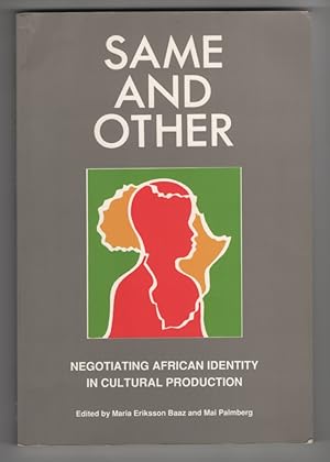 Seller image for Same and Other: Negotiating African Identitity in Cultural Production for sale by Sweet Beagle Books