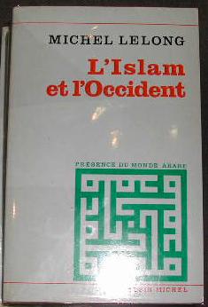 Image du vendeur pour L'Islam et l'occident. mis en vente par alphabets