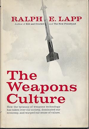 Imagen del vendedor de The Weapons Culture a la venta por Willis Monie-Books, ABAA