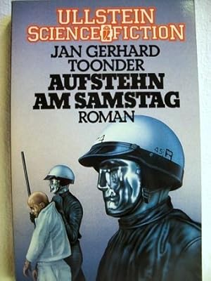 Aufstehn am Samstag Jan Gerhard Toonder. [Aus d. Niederländ. übers. von Jürgen Hillner]