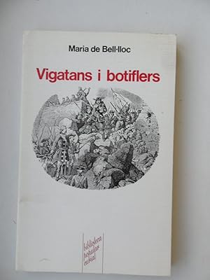 Bild des Verkufers fr Vigatans I Botiflers zum Verkauf von Clement Burston Books