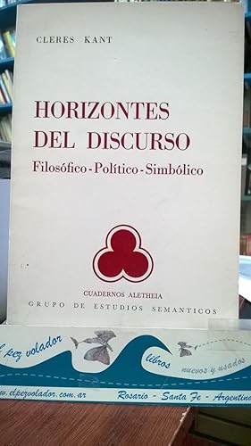 Horizontes del discurso. Filosófico- Político- Simbólico