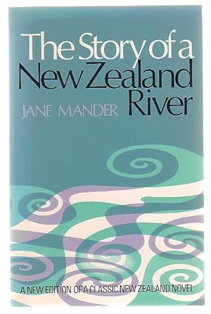 Bild des Verkufers fr The Story Of A New Zealand River zum Verkauf von Renaissance Books, ANZAAB / ILAB