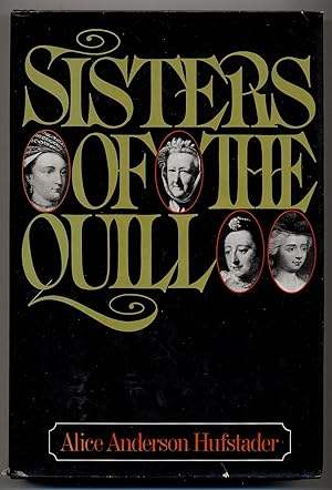 Bild des Verkufers fr Sisters of the Quill zum Verkauf von Between the Covers-Rare Books, Inc. ABAA