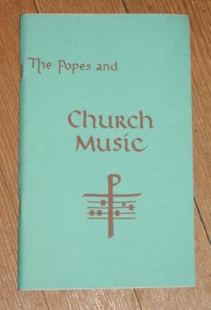 Bild des Verkufers fr The Popes and Church Music. zum Verkauf von Veery Books