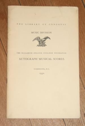Autograph Musical Scores in the Coolidge Foundation Collection.