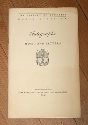 Autograph musical scores and autograph letters in the Whittall Foundation Collection.