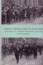 From Liberalism to Fascism. The Right in a French Province 1928-1939