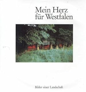 Imagen del vendedor de Mein Herz fr Westfalen - Bilder einer Landschaft a la venta por Paderbuch e.Kfm. Inh. Ralf R. Eichmann