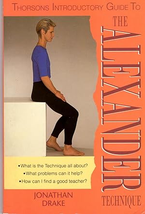 Seller image for Thorson's Introductory Guide to the Alexander Technique for sale by Dean Nelson Books