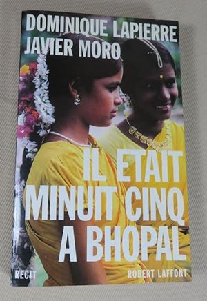 Imagen del vendedor de Il tait minuit cinq  Bhopal. a la venta por Latulu