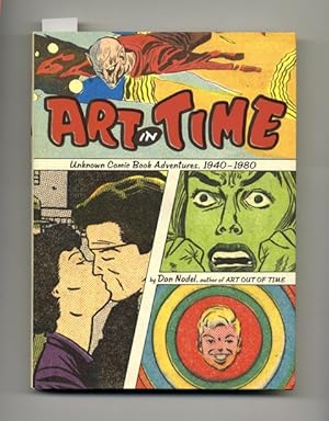 Imagen del vendedor de Art in Time: Unknown Comic Book Adventures, 1940-1980 - 1st Edition/1st Printing a la venta por Books Tell You Why  -  ABAA/ILAB