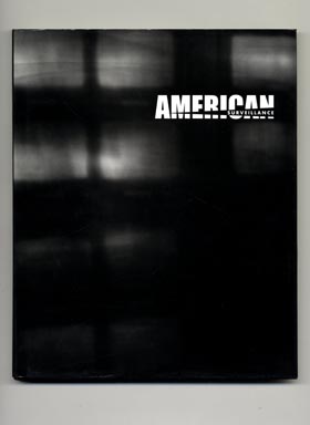 American Surveillance: Someone to Watch over Me - 1st Edition/1st Printing