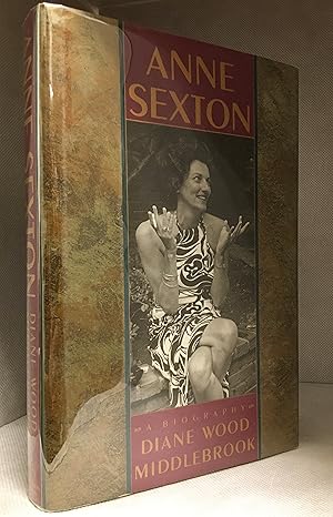 Bild des Verkufers fr Anne Sexton; A Biography zum Verkauf von Burton Lysecki Books, ABAC/ILAB