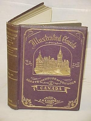 Seller image for Illustrated Guide To The Senate And House Of Commons Of Canada, Volume III for sale by Princeton Antiques Bookshop