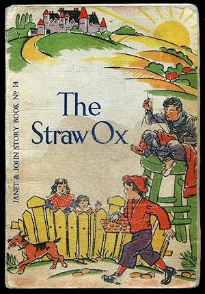 Seller image for The Straw Ox; The Janet and John Story Books No. 14 for sale by Little Stour Books PBFA Member