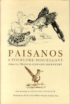 Image du vendeur pour Paisanos: A Folklore Miscellany. mis en vente par The Bookworm