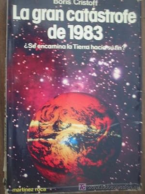 LA GRAN CATÁSTROFE DE 1983