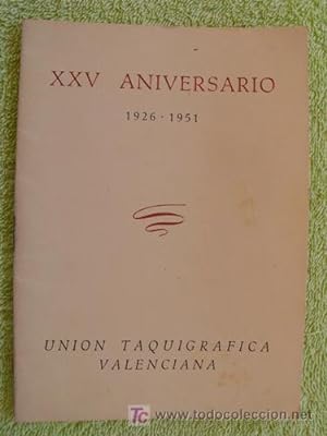 XXV ANIVERSARIO UNION TAQUIGRAFICA VALENCIANA