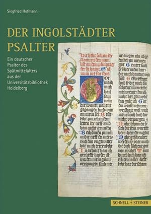 Imagen del vendedor de Der Ingolstdter Psalter. Ein deutscher Psalter des Sptmittelalters aus der Universittsbibliothek Heidelberg. a la venta por artbook-service