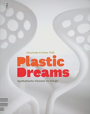 Imagen del vendedor de Plastic Dreams: Synthetic Visions in Design a la venta por artbook-service